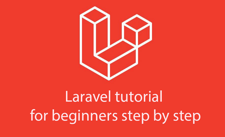 Laravel Tutorial for Beginners: Step-by-Step Guide