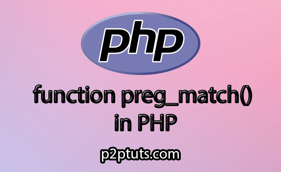 Preg_match function in PHP: detailed instructions for use